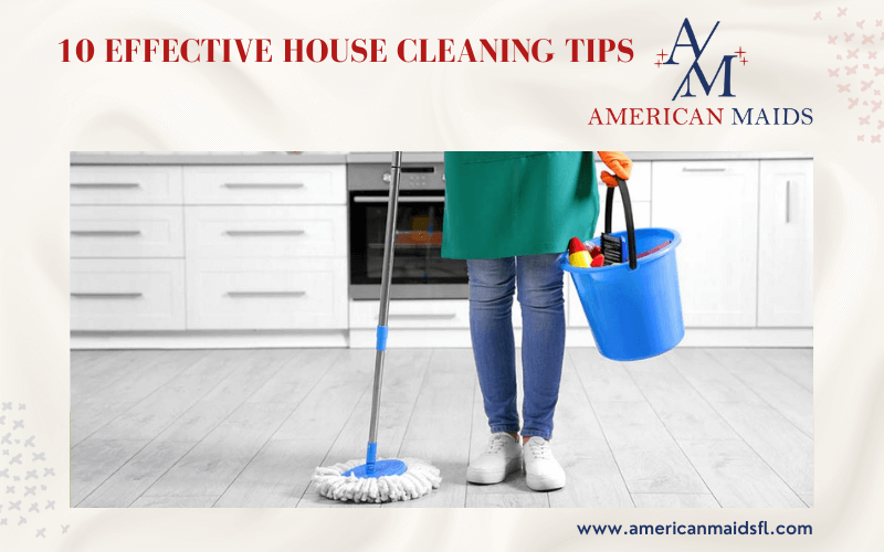 10 Effective House Cleaning Tips